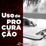 USO DE PROCURAÇÃO CONDOMÍNIOS